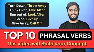 Top 10 Phrasal Verbs in English Language - Sumit Thakur English