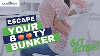 Escape Your Booty Bunker! | Get Active! | Sierra Kings Health Care District
