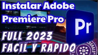 Descargar e Instalar Adobe Premiere Pro 2023 100% fulll Actualizado