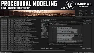 Procedural Modeling with Unreal 5 - Ch 28 Director Blueprints 01
