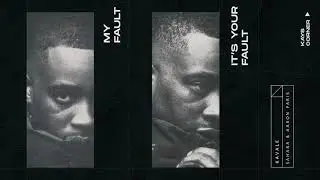 Kavale | My Fault