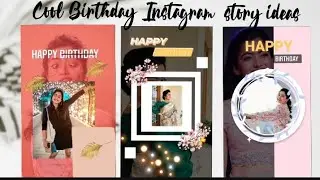 3 Creative Birthday Stories For Instagram | using the IG app ONLY | pt.1