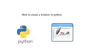 Python - Tkinter | How to create a window|