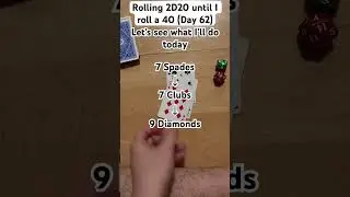 Rolling 2D20 until I roll a 40 (Day 62)