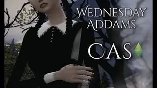 The Sims 4 CAS WEDNESDAY ADDAMS | Уэнсдей Аддамс