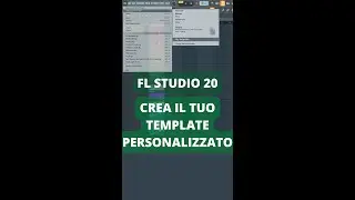 FL Studio - Crea il tuo template di default personalizzato Create your own default template 