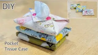 すぐ出来ちゃうポケットティッシュケース作り方,How To Make Simple Pocket Tissue Case , Easy Sewing Tutorials , Diy
