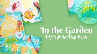 In the Garden Lift the Flap Book - Easy Assembly