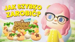 JAK ZARABIAĆ w Animal Crossing New Horizons? 💰 *najlepsze sposoby*