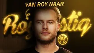 Van Roy naar Royalistiq - Documentaire (1.000.000 Abonnees Special)
