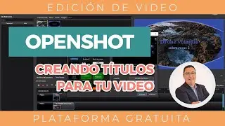 OpenShot - How to Create Titles