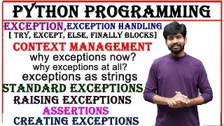 exception, exception handling, standard exceptions, raising exception, assertion, context management
