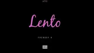 FreddGy K. - LENTO