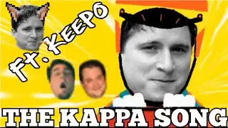 Kappa Song Twitch Chat Ft. Keepo