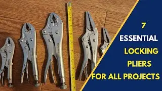 7 Essential Types of Locking Pliers, MUST HAVE!