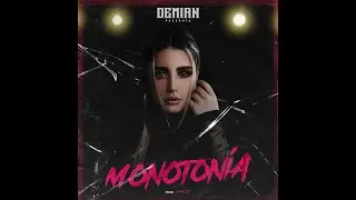 Demian M - Monotonía (Video Lyrics )