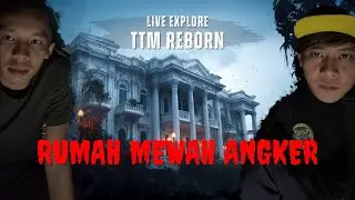 🔴 TTM EXPLORE RUMAH MEWAH ANGKER  #timtrobosmitos #rajahorrorofficial #hantu #jurig #setan