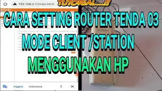 Cara setting tenda o3 sebagai client menggunakan hp