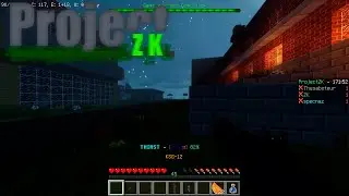 играем в Project ZK в майнкрафте.