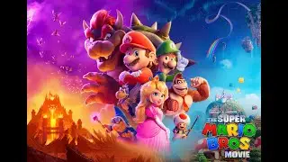 VLOG: The Super Mario Bros. Movie review (plus latest stuff as of 4-6-23)