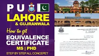 PU Equivalence Certificate | How to get PU Equivalence Certificate | University of the Punjab Lahore