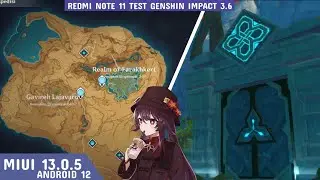 Redmi Note 11 Test Genshin Impact 3.6 | MIUI 13.0.5 Android 12!! (Masih lancar!!)