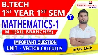 Lec 7 | Important Question | Vector Calculus | Mathematics 1 AKTU