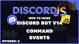Discord.js v14 - How To Make a Discord Bot #2 | COMMAND & EVENTS HANDLER