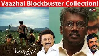 Vaazhai Blockbuster Collection🍃! l #vaazhaimovie #mariselvaraj #stalin #tholthirumavalavan #trending