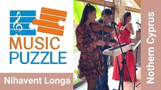 Nihavent Longa - "Musiс Puzzle", Northern Cyprus. Yevg. Volkova, Vasilii Mironov, Buğçe Çakir