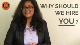 Why should we hire you ? - Best Answer - HR Interview Question and Answers