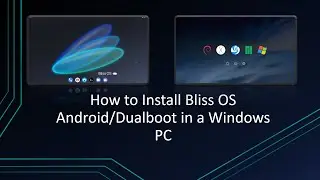 HOW TO INSTALL BLISS OS DUALBOOT