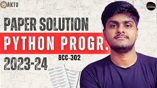 Python Aktu | Python Programming Aktu Paper Solution | 2023-24 | semester exam 