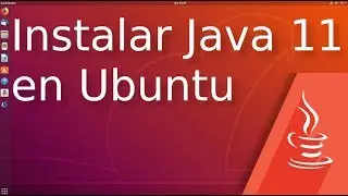 Instalar Java 11 en Ubuntu 18.04 / 18.10. ⚡️