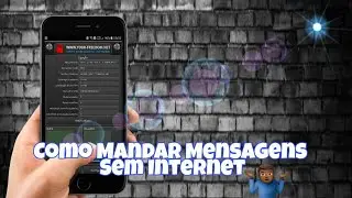 (como mandar uma mensagem sem internet)🤔