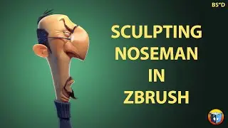 Sculpting a Stylized Character in Zbrush: Noseman - Xploding Cube