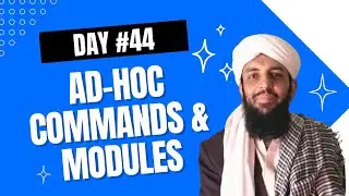 Learn Ansible | Day No. 44: Ad-hoc Commands, Ansible Modules, and More