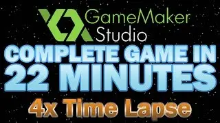 Complete Game in 22 Minutes - GameMaker: Studio [4x Time Lapse]