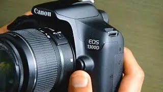 Canon 1300D - اهم خصائص  وعيوب وشرح ازرار ارخص الكاميرات  المميزة