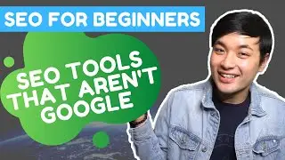 SEO Tools That Aren't Google | SEO For Beginners