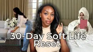From Chaos to Soft Life in 30 Days (Feminine Reset Challenge)