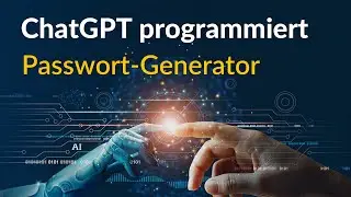 ChatGPT programmiert einen Passwort-Generator mit HTML, JS, CSS