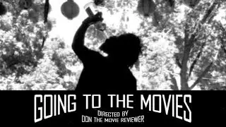 Going to the Movies - A Short