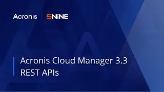 Acronis Cloud Manager 3.3 (formerly 5nine Cloud Manager) - REST APIs