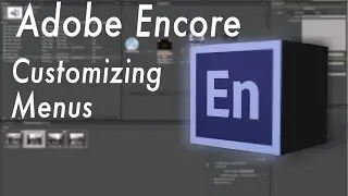 Adobe Encore - Customizing menus 3/7