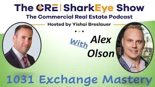 1031 Exchange Mastery with Alex Olson