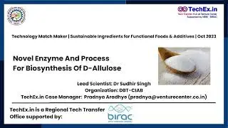 Sustainable Ingredients for Functional Foods & Additives: Allulose by Dr Singh, CIAB, Mohali