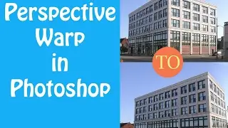 Four Useful Ways to Use Perspective Warp in Photoshop