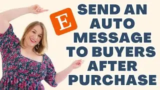 How to send an automated message to your buyers after purchase on Etsy 2023 | Full Tutorial