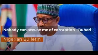 Nobody can accuse me of corruption – Buhari